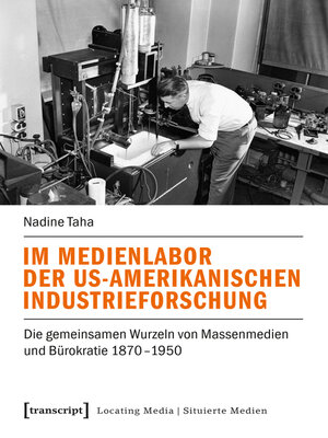 cover image of Im Medienlabor der US-amerikanischen Industrieforschung